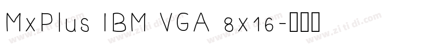 MxPlus IBM VGA 8x16字体转换